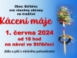 Kácení máje na návsi ve Stříbřeci - sobota 1.6.2024 od 18 hod