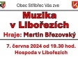 Muzika v Libořezích- hraje Martin Březovský, 7. června 2024 od 19:30 Hospoda v Libořezích